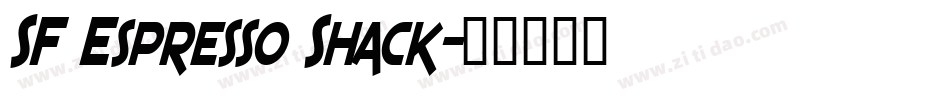 SF Espresso Shack字体转换